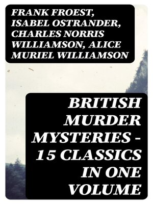 cover image of British Murder Mysteries--15 Classics in One Volume